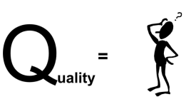 ​云质QMS说质量 - 2 你真的知道什么是质量吗